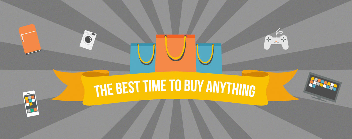 The best time to buy anything